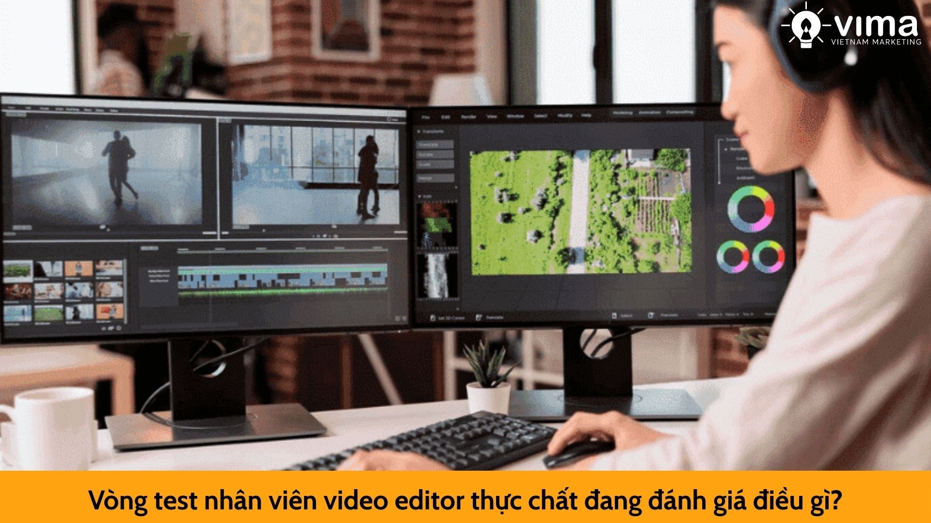 Vòng test nhân viên video editor thực chất đang đánh giá điều gì?